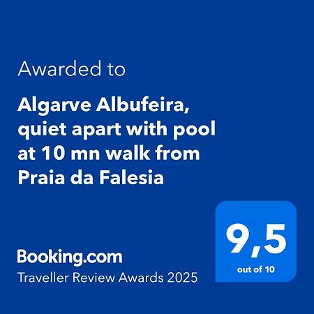 Algarve Albufeira, Quiet Apart With Pool At 10 Mn Walk From Praia Da Falesia Ольюш-ди-Агуа  Экстерьер фото
